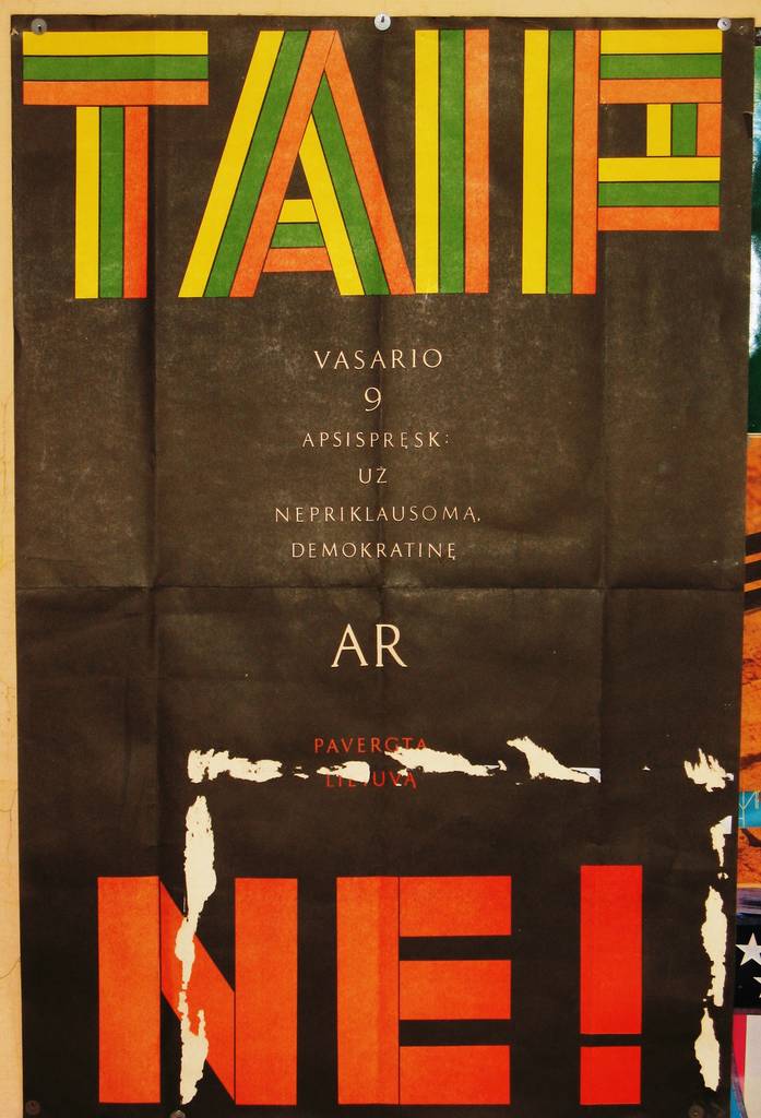 Taip Lietuva, Ne USSR. Lithuanian poster febr. 1990.